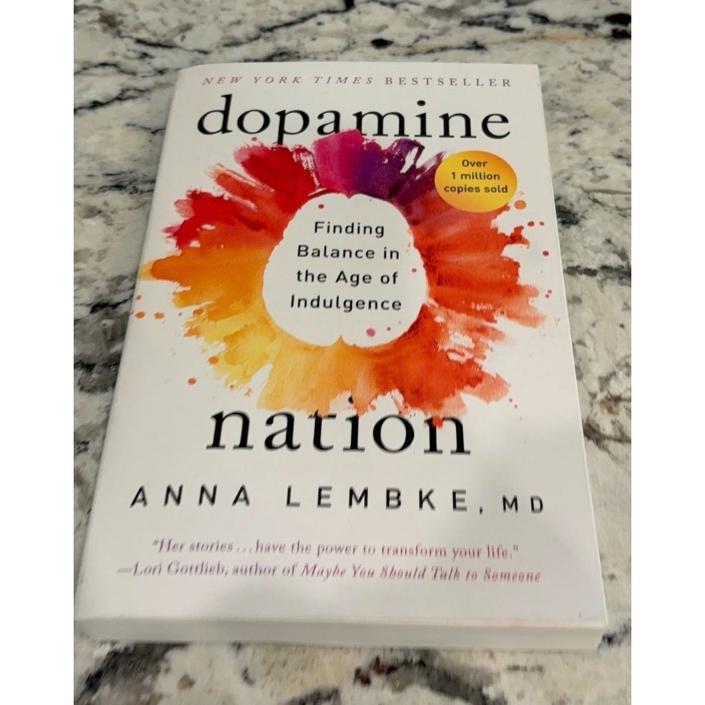 Dopamine Nation By Dr. Anna Lembke, Paperback